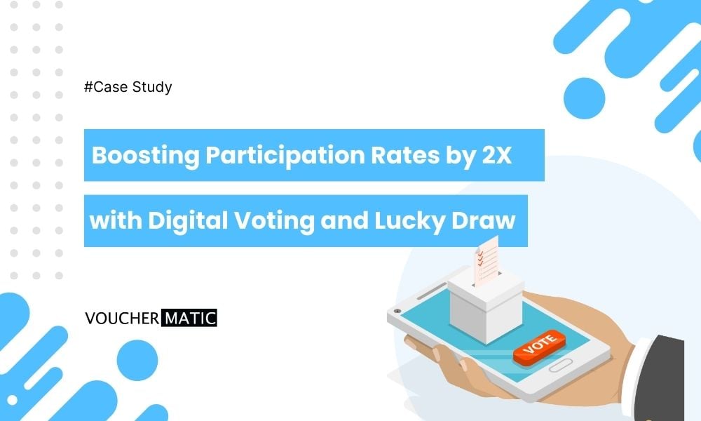 Case Study- Driving Results : How Online Voting & Lucky Draws Doubled Participation Rates